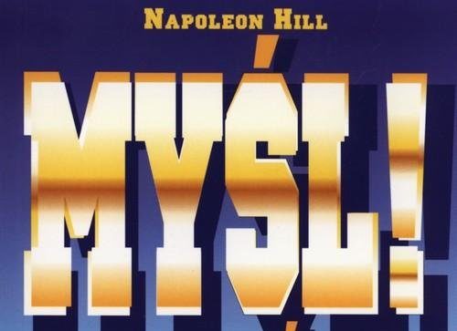 Biblioteka – Napoleon Hill “Myśl i bogać się” – “100-SIO” BLOG SP. Z O. O.
